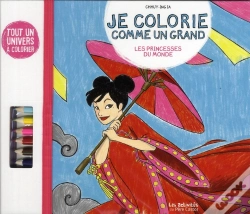 Capa do artigo Je Colorie Comme Un Grand ; Les Princesses Du Monde