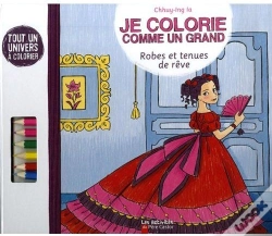 Capa do artigo Je Colorie Comme Un Grand Les Robes Et Tenues De Rêve