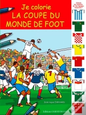 Capa do artigo Je Colorie La Coupe Du Monde De Foot