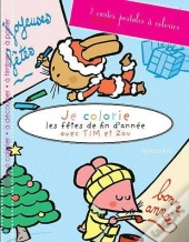 Je Colorie Les Fetes De Fin D Annee Avec Tim Et Zou