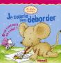 Je Colorie Sans Deborder Lillebi - Preview