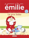 Je Commence A Lire Avec Emilie T19 - Le Gros Bobo