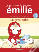 Je Commence A Lire Avec Emilie T19 - Le Gros Bobo