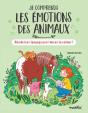 Je Comprends Les Émotions Des Animaux : Décode Leur Langage Pour Mieux Les Aimer ! - Preview
