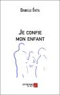 Je Confie Mon Enfant - Preview