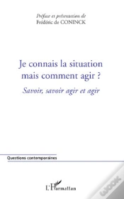 Capa do artigo Je Connais La Situation Mais Comment Agir ? Savoir, Savoir Agir Et Agir