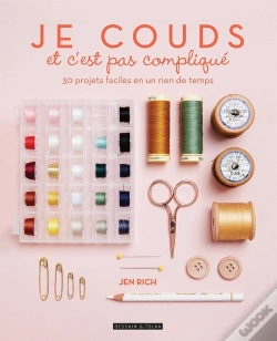 Capa do artigo Je Couds Et C'Est Pas Compliqué : 30 Projets Faciles En Un Rien De Temps