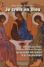 Je Crois En Dieu : Une Explication Simple À Partir Des Evangiles, Des Symboles Des Apôtres Et De Constantinople - Preview