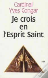 Je Crois En L'Esprit Saint