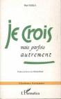 Je Crois Mais Parfois Autrement - Preview