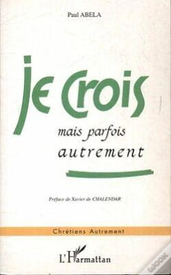 Capa do artigo Je Crois Mais Parfois Autrement
