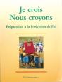 Je Crois Nous Croyons Preparation A La Profession De Foi - Preview