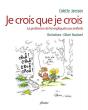 Je Crois Que Je Crois ; La Profession De Foi Expliquée Aux Enfants - Preview