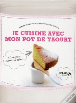 Capa do artigo Je Cuisine Avec Un Pot De Yaourt