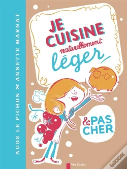 Capa do artigo Je Cuisine Naturellement Leger Et Pas Cher