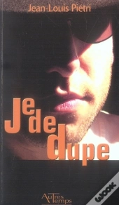 Je De Dupe
