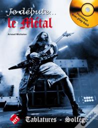 Je Débute... Le Métal