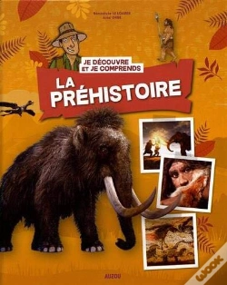 Capa do artigo Je Découvre Et Je Comprends ; La Préhistoire