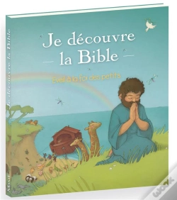 Capa do artigo Je Decouvre La Bible. Eveil A Foi Pour Les Petits