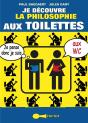 Je Découvre La Philosophie Aux Toilettes - Preview