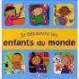 Je Découvre Les Enfants Du Monde - Preview