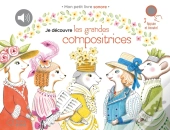 Je Découvre Les Grandes Compositrices