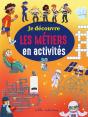 Je Decouvre Les Metiers En Activites - Preview