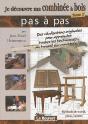 Je Découvre Ma Combinée À Bois Pas À Pas Tome 2 - Preview
