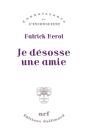 Je Désosse Une Amie - Preview