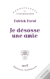Je Désosse Une Amie