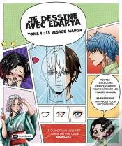 Capa do artigo Je Dessine Avec Edarya Tome 1 : Le Visage Manga