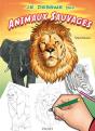 Je Dessine Des Animaux Sauvages - Preview