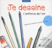 Je Dessine ; L'Enfance De L'Art