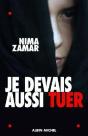 Je Devais Aussi Tuer - Preview