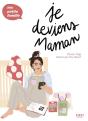 Je Deviens Maman - Preview