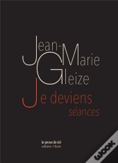 Je Deviens (Séances)