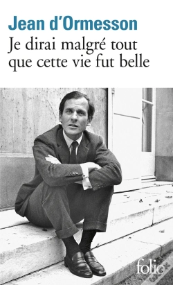 Capa do artigo Je Dirai Malgré Tout Que Cette Vie Fut Belle