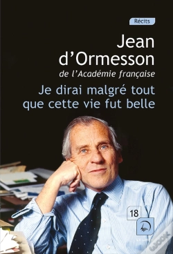 Capa do artigo Je Dirai Malgré Tout Que Cette Vie Fut Belle Tome 2