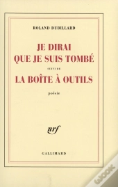 Je Dirai Que Je Suis Tombé/La Boîte À Outils