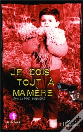 Je Dois Tout À Ma Mère