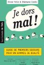 Je Dors Mal ! Guide De Premier Secours Pour Un Sommeil De Qualité - Preview