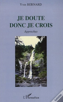 Capa do artigo Je Doute Donc Je Crois ; Approches