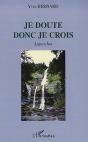Je Doute Donc Je Crois ; Approches - Preview