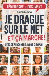 Je Drague Sur Le Net Et Ça Marche !