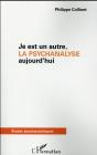Je Est Un Autre ; La Psychanalyse Aujourd'Hui - Preview
