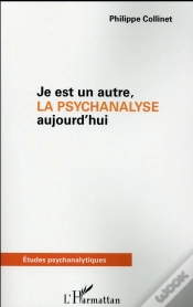 Capa do artigo Je Est Un Autre ; La Psychanalyse Aujourd