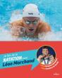 Je Fais De La Natation Avec Léon Marchand - Preview