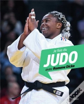 Je Fais Du Judo Avec Romane Dicko