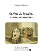 Je Fais Du Theatre, Le Soir, En Amateur - Preview