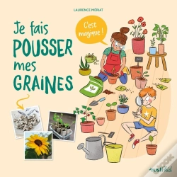 Capa do artigo Je Fais Pousser Mes Graines, C'Est Magique !
